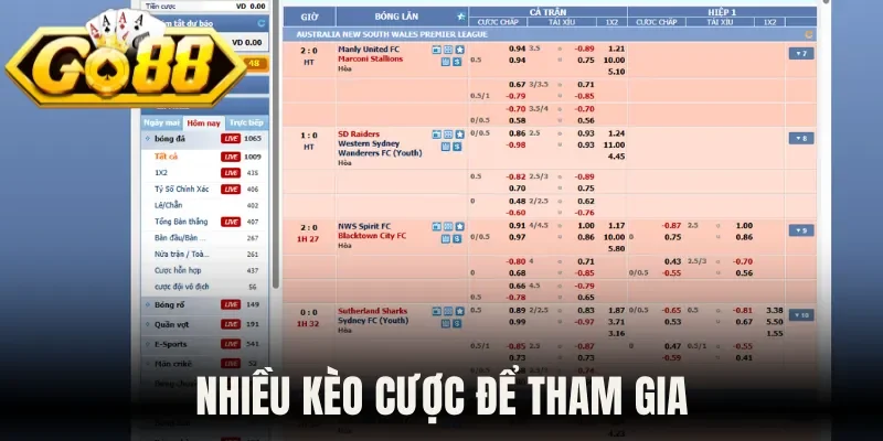 Nhiều kèo cược để tham gia
